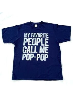 My Favorite People Call Me Pop-Pop Navy Blue Short Sleeve Tee Shirt, Size XL